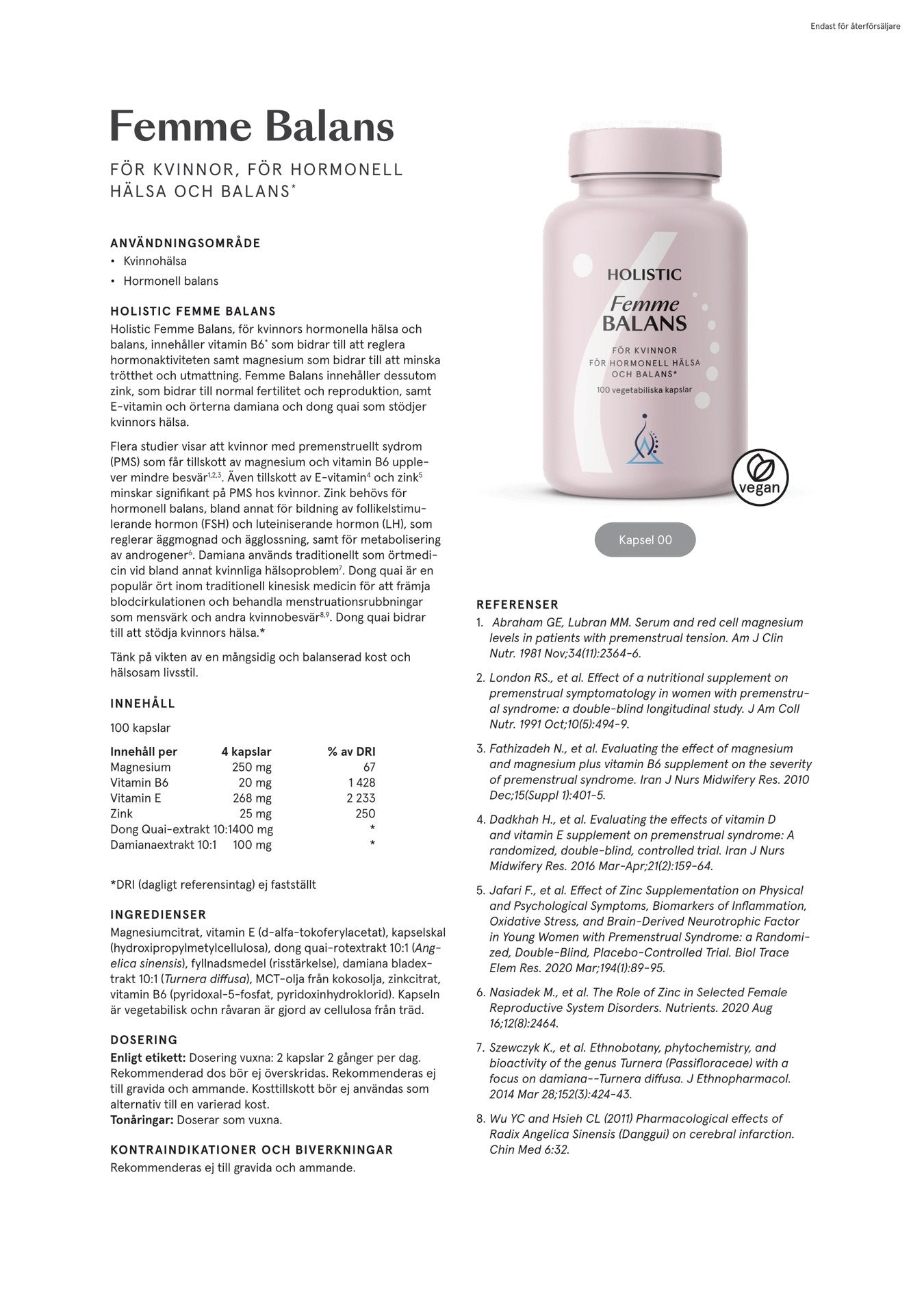 Femme Balans, 100 kapslar