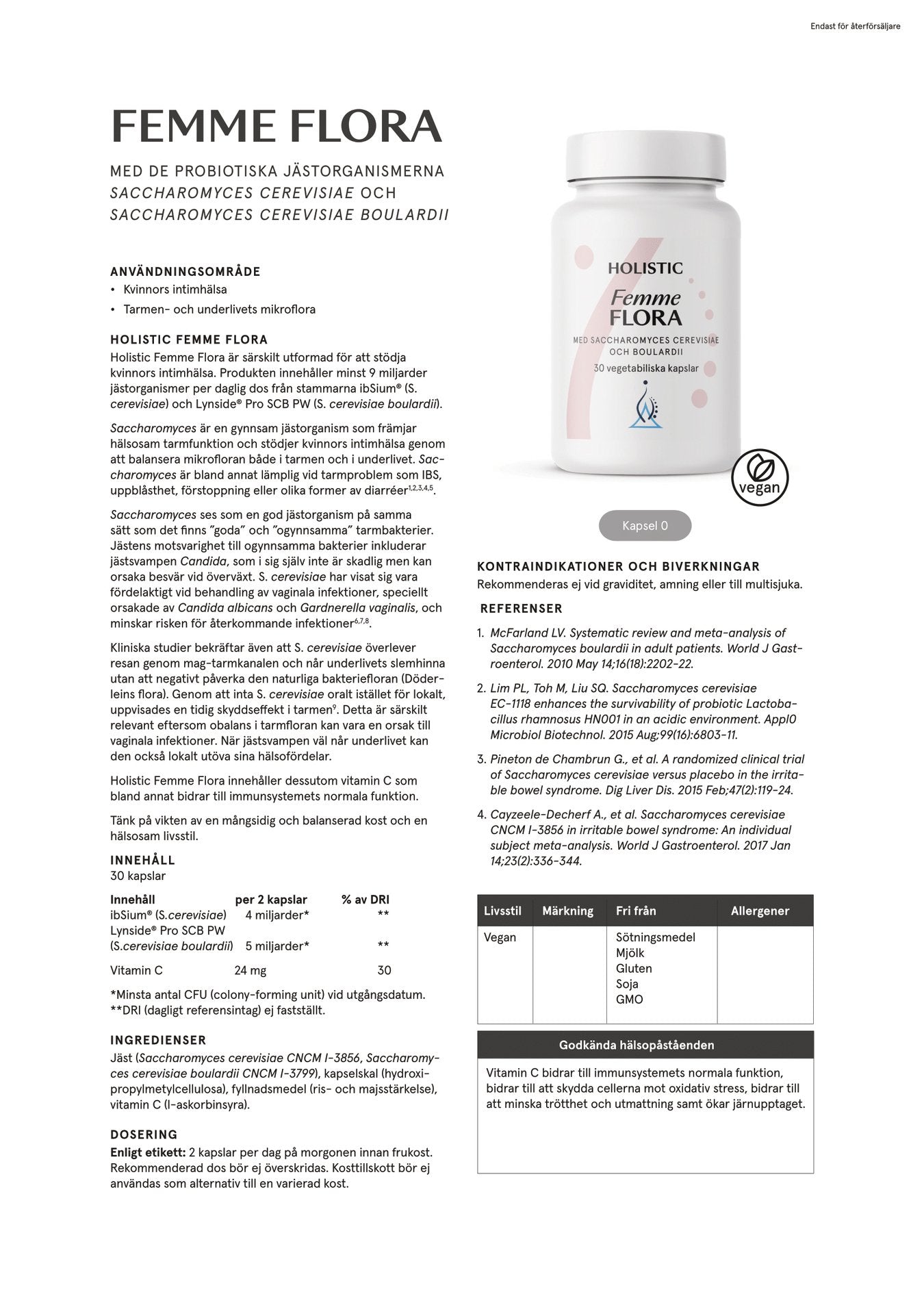 Femme Flora, 30 kapslar